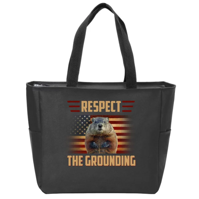 Respect The Grounding, Groundhog Day Zip Tote Bag