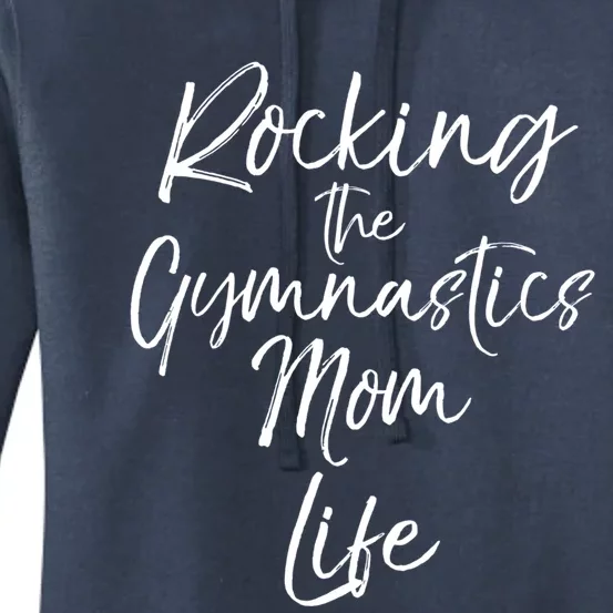 Rocking The Gymnastics Mom Life Gift Gymnast Crewneck Women's Pullover Hoodie