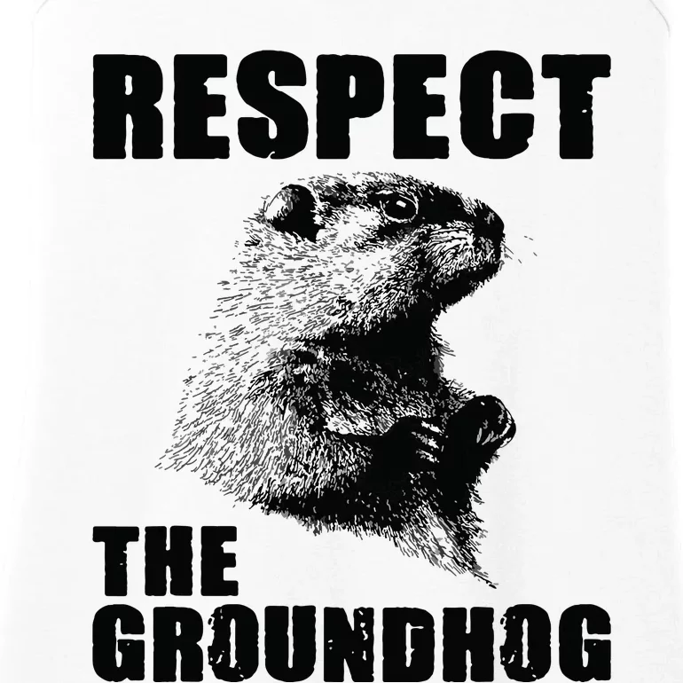 Respect The Groundhog Woodchuck Groundhog Day Ladies Essential Tank