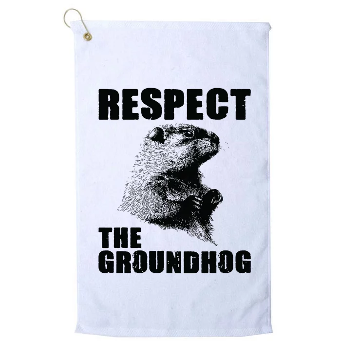 Respect The Groundhog Woodchuck Groundhog Day Platinum Collection Golf Towel