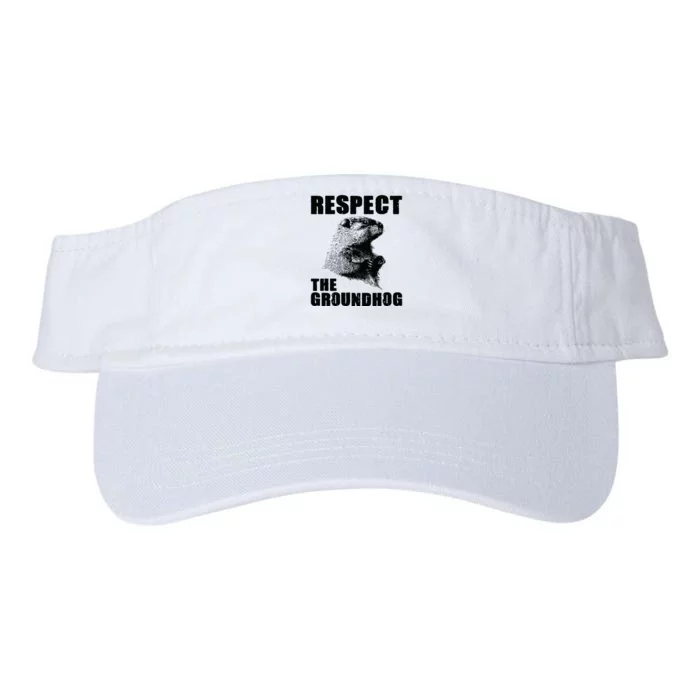 Respect The Groundhog Woodchuck Groundhog Day Valucap Bio-Washed Visor