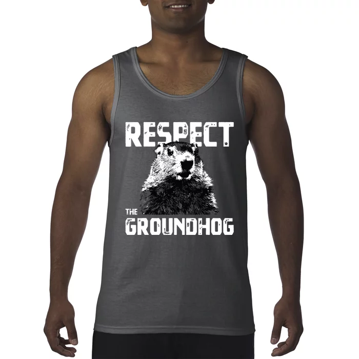 Respect The Groundhog Funny Woodchuck Tank Top