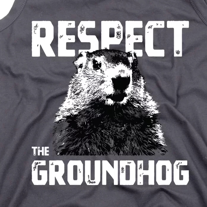 Respect The Groundhog Funny Woodchuck Tank Top