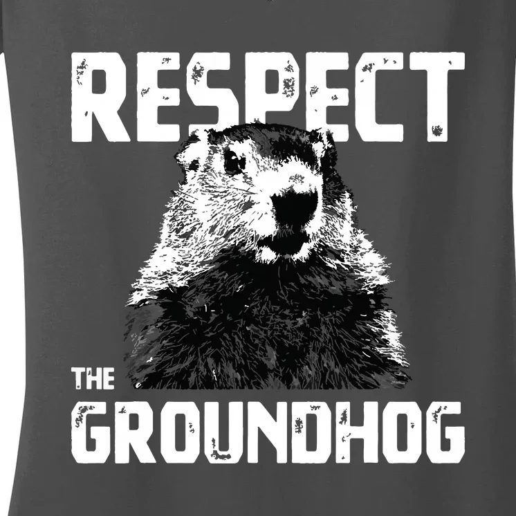 Respect The Groundhog Funny Woodchuck Women's V-Neck T-Shirt