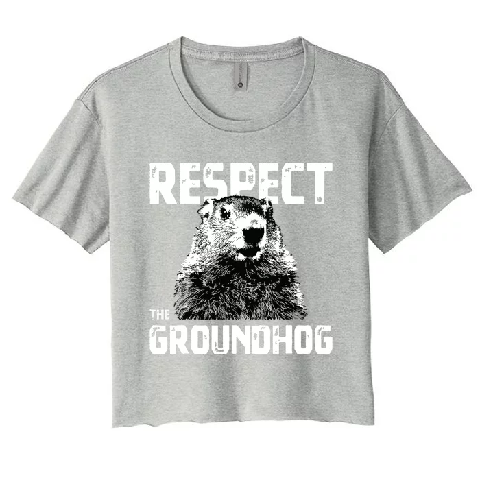 Respect The Groundhog Funny Woodchuck Women's Crop Top Tee