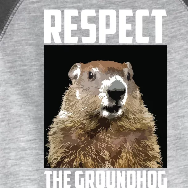 Respect The Groundhog Woodchuck Photo Groundhog Day Toddler Fine Jersey T-Shirt