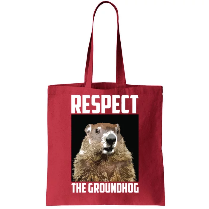 Respect The Groundhog Woodchuck Photo Groundhog Day Tote Bag