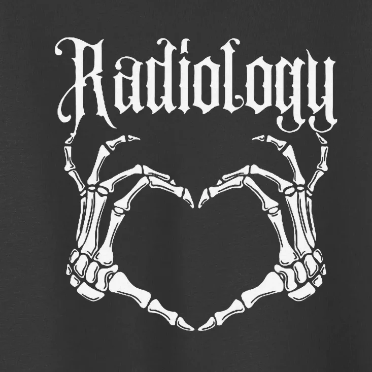 Rad TechS Have Big Hearts Radiology X Ray Funny Tech Toddler T-Shirt