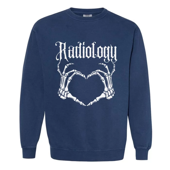 Rad TechS Have Big Hearts Radiology X Ray Funny Tech Garment-Dyed Sweatshirt