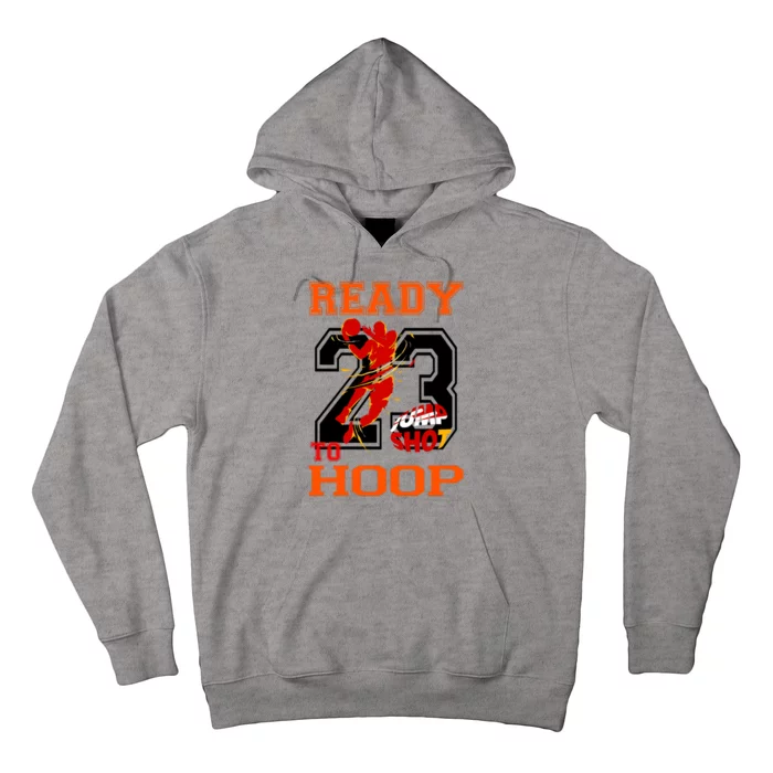 Ready To Hoop Basketball 23 Hoodie