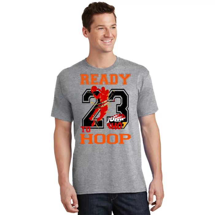 Ready To Hoop Basketball 23 T-Shirt