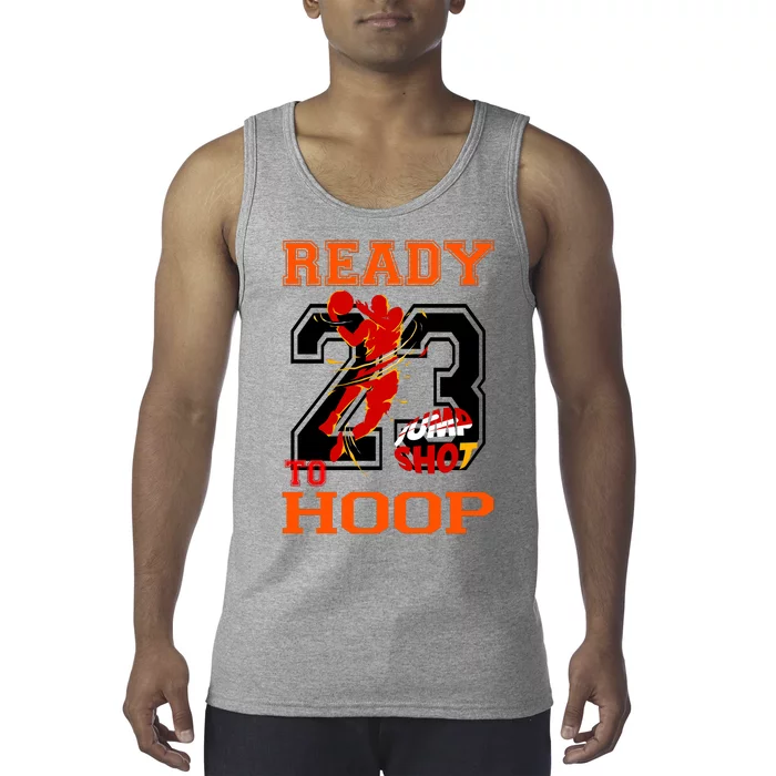 Ready To Hoop Basketball 23 Tank Top