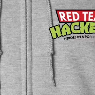 Red Team Hackers Heroes In A Popped Shell Full Zip Hoodie