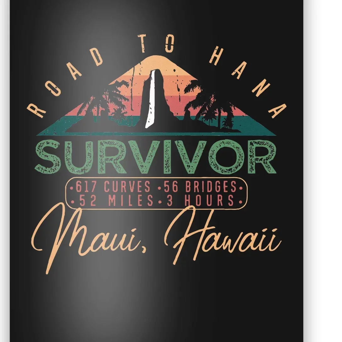 Road To Hana Survivor Curvy Palm Maui Hawaii Lover Poster