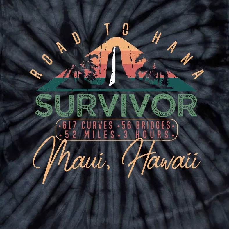 Road To Hana Survivor Curvy Palm Maui Hawaii Lover Tie-Dye T-Shirt