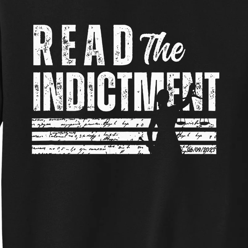 Read The Indictment Donald Trump Indictment AntiTrump Sweatshirt