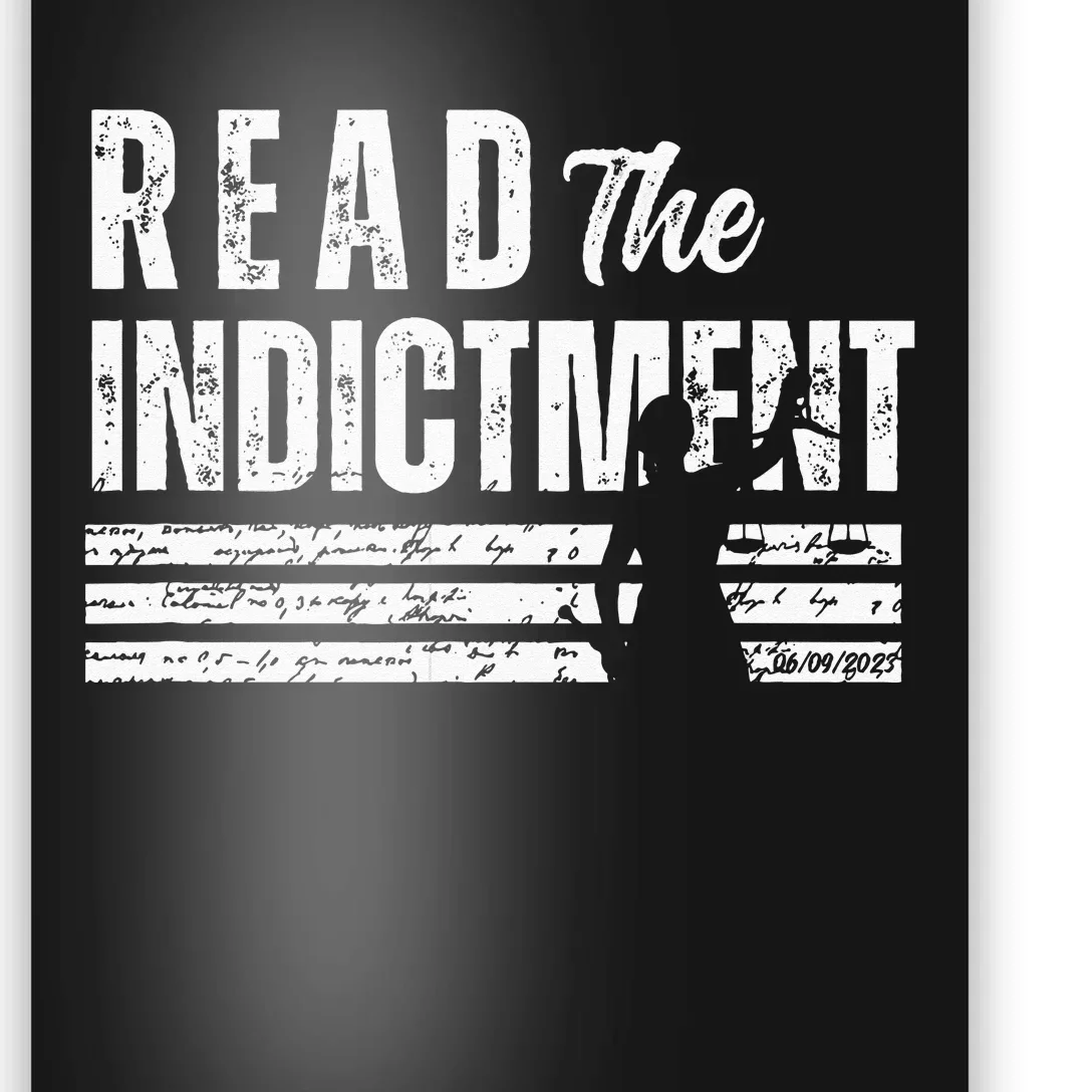 Read The Indictment Donald Trump Indictment AntiTrump Poster