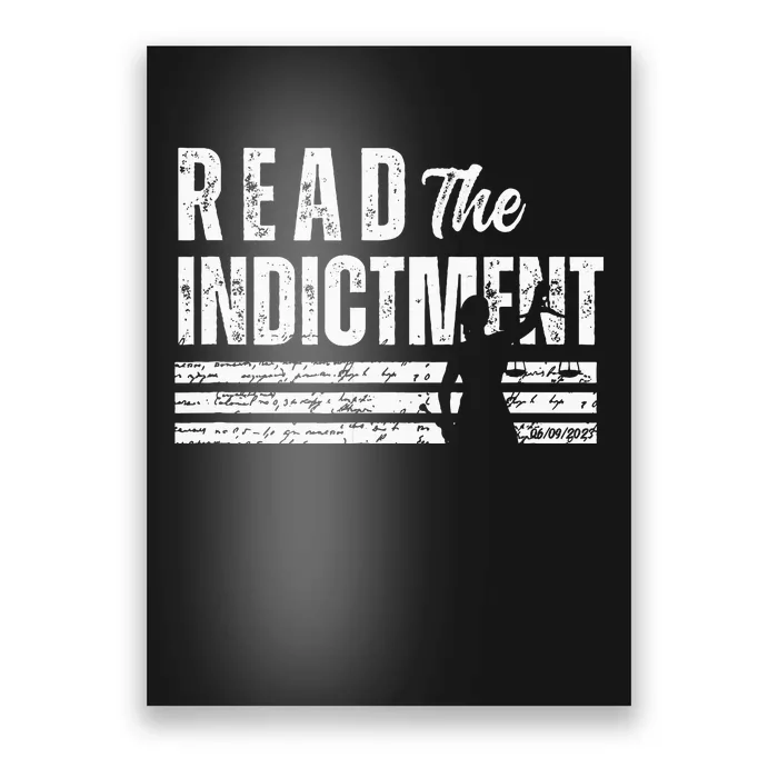 Read The Indictment Donald Trump Indictment AntiTrump Poster