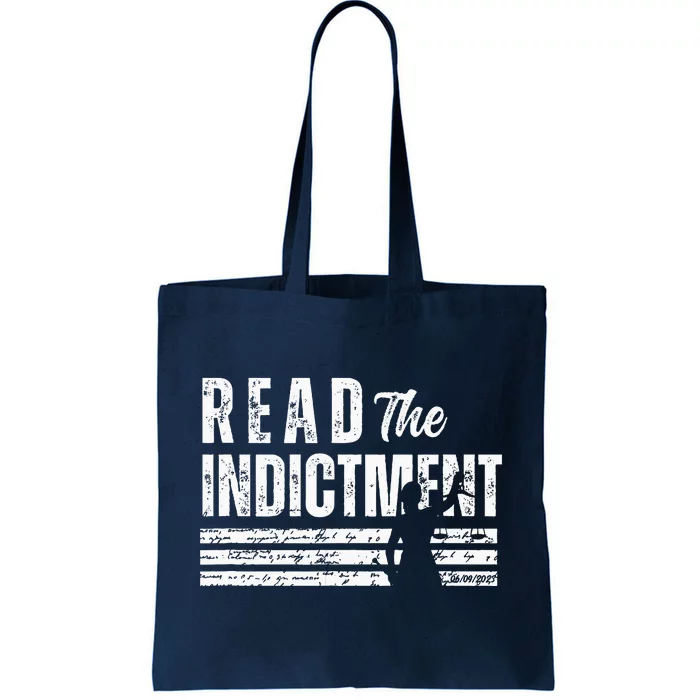 Read The Indictment Donald Trump Indictment AntiTrump Tote Bag