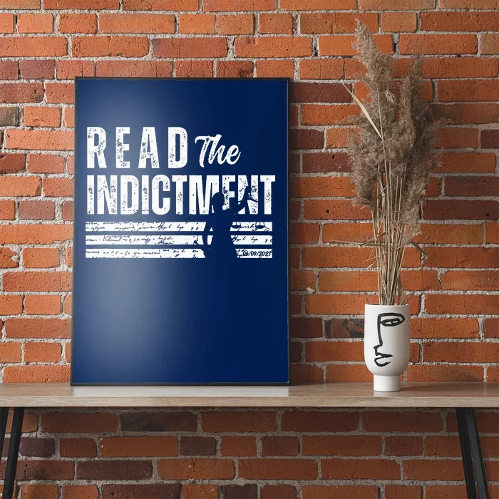 Read The Indictment Donald Trump Indictment AntiTrump Poster