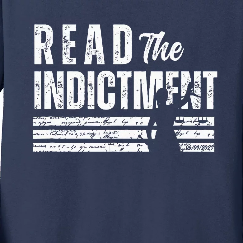 Read The Indictment Donald Trump Indictment AntiTrump Kids Long Sleeve Shirt