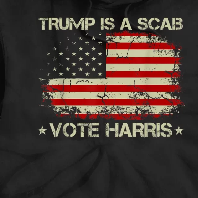 Retro Trump Is A Scab Vote Harris Funny Harris Kamala Trump Tie Dye Hoodie