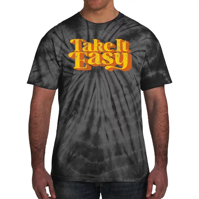 Retro Take It Easy 60s 70s Disco Party Tie-Dye T-Shirt