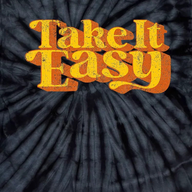 Retro Take It Easy 60s 70s Disco Party Tie-Dye T-Shirt