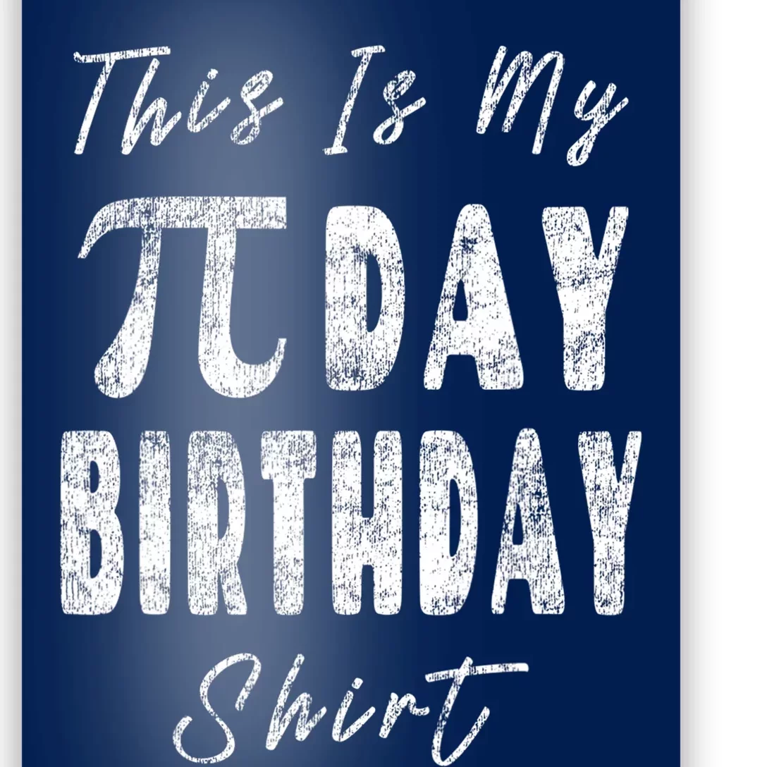 Retro This Is My Pi Day Birthday Shirt Pi Symbol 3 14 Poster