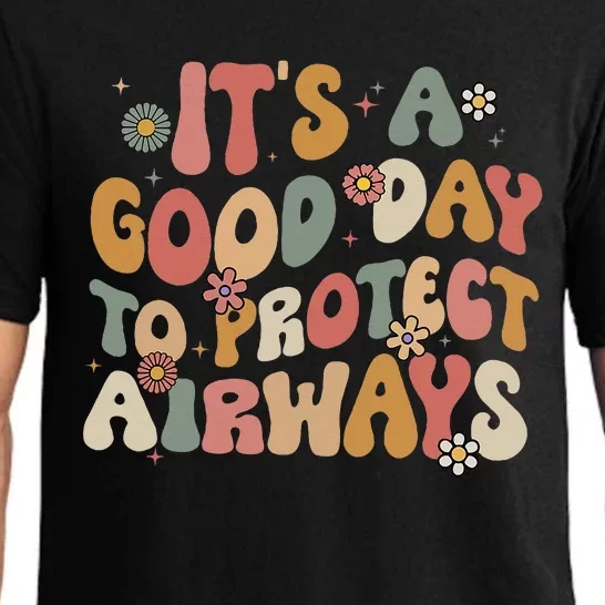 Respiratory Therapist ItS A Good Day To Protect Airways Pajama Set