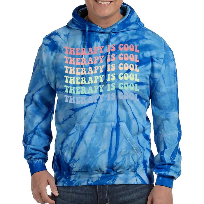 Retro Therapy Is Cool Funny Gift Cute Occupational Therapy Funny Gift Tie Dye Hoodie