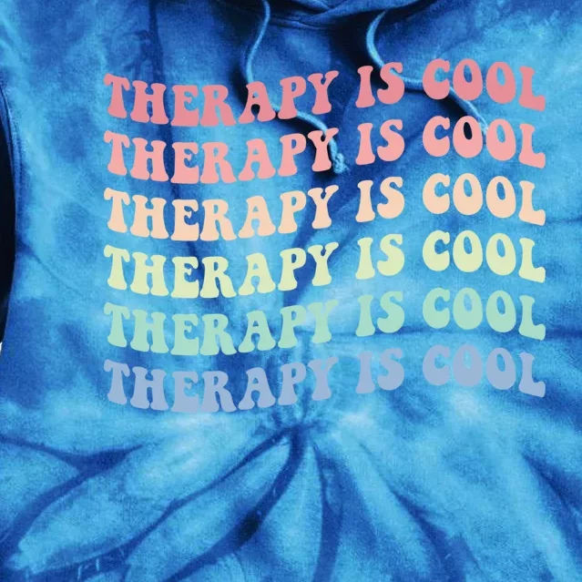 Retro Therapy Is Cool Funny Gift Cute Occupational Therapy Funny Gift Tie Dye Hoodie