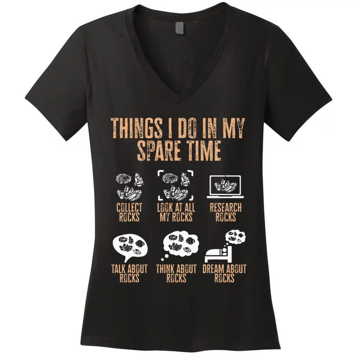 Rockhound Things I Do In My Spare Time Rock Collecting Women's V-Neck T-Shirt