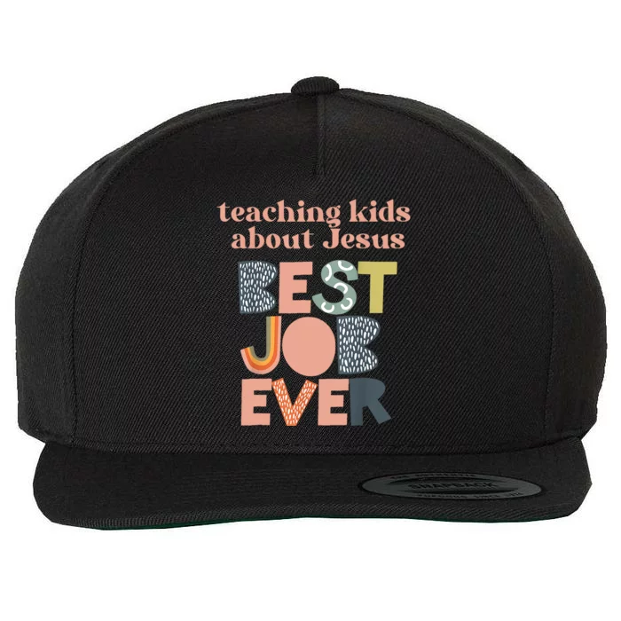 Retro Teaching Kids About Jesus Is The Best Job Ever Wool Snapback Cap