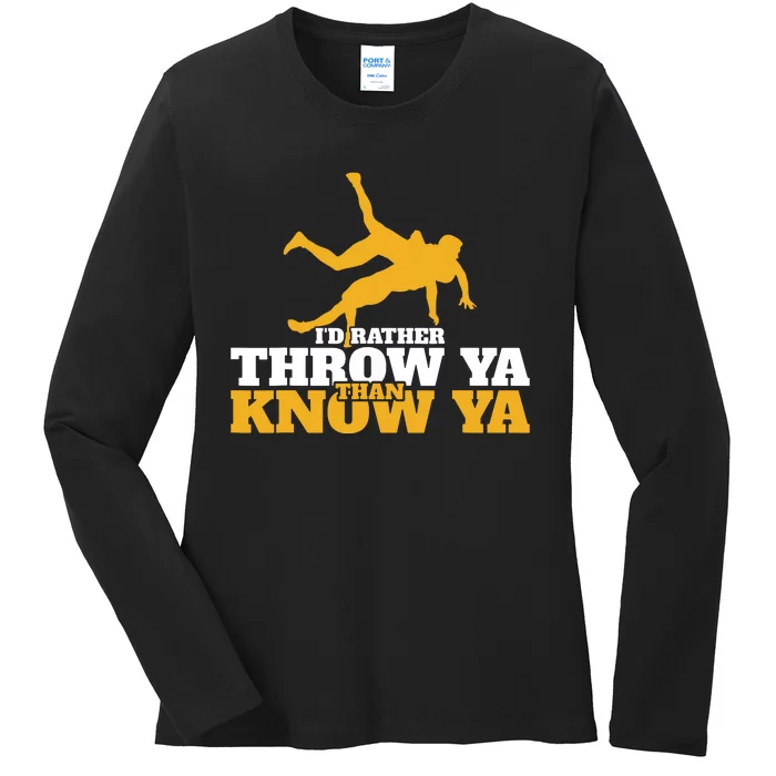 Rather Throw Know Wrestling Wrestler Ladies Long Sleeve Shirt