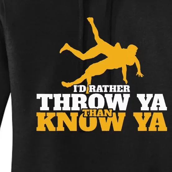 Rather Throw Know Wrestling Wrestler Women's Pullover Hoodie