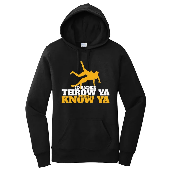 Rather Throw Know Wrestling Wrestler Women's Pullover Hoodie