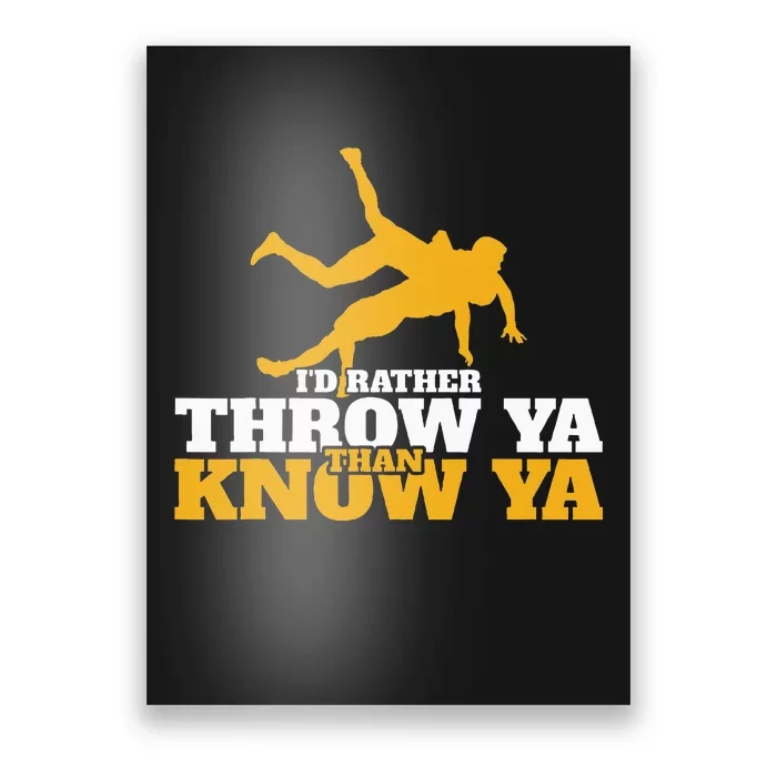 Rather Throw Know Wrestling Wrestler Poster