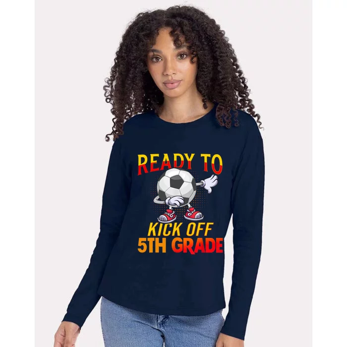 Ready To Kick Of 5th Grade Student Teacher Soccer Lover Womens Cotton Relaxed Long Sleeve T-Shirt