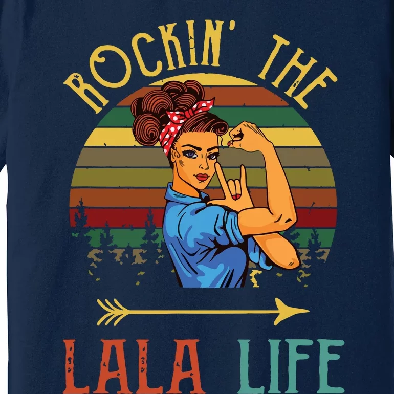 Rockin The Lala Life Grandparents Day For Lala Premium T-Shirt