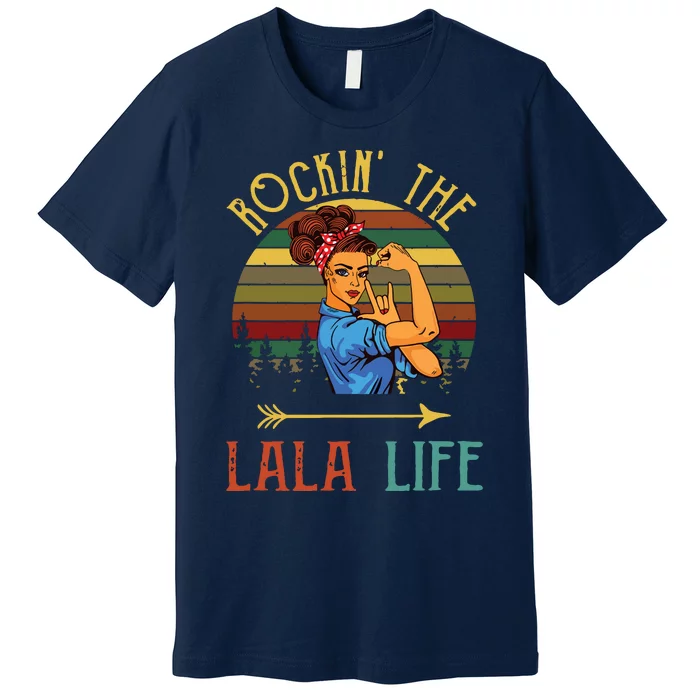 Rockin The Lala Life Grandparents Day For Lala Premium T-Shirt