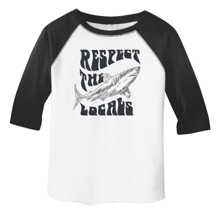 Respect The Locals Toddler Fine Jersey T-Shirt