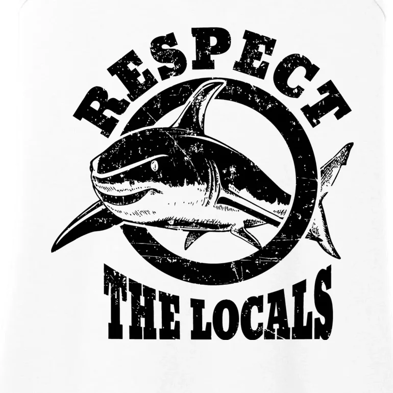 Respect The Locals Shark Ocean Animal Rights Biology Life Ladies Essential Tank