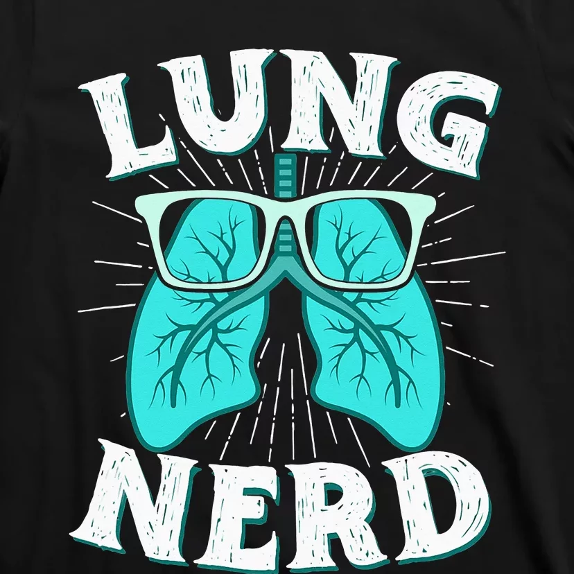 Respiratory Therapist Lung Nerd RRT CRT RT Pulmonologist T-Shirt