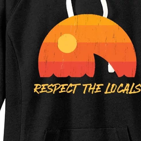 Respect The Locals ✅ Shark Week Women's Fleece Hoodie