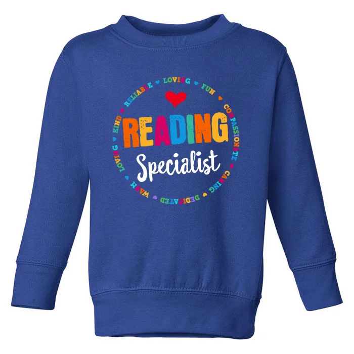 Reading Teacher Literacy Coach Principal Reading Specialist Cool Gift Toddler Sweatshirt