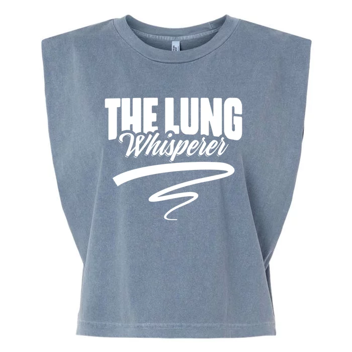 Respiratory Therapist Lung Whisperer Pulmonologist Gift Garment-Dyed Women's Muscle Tee