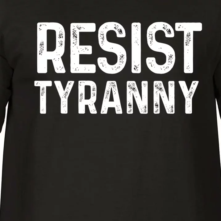 Resist Tyranny Libertarian Conservative USA Liberty Freedom Comfort Colors T-Shirt