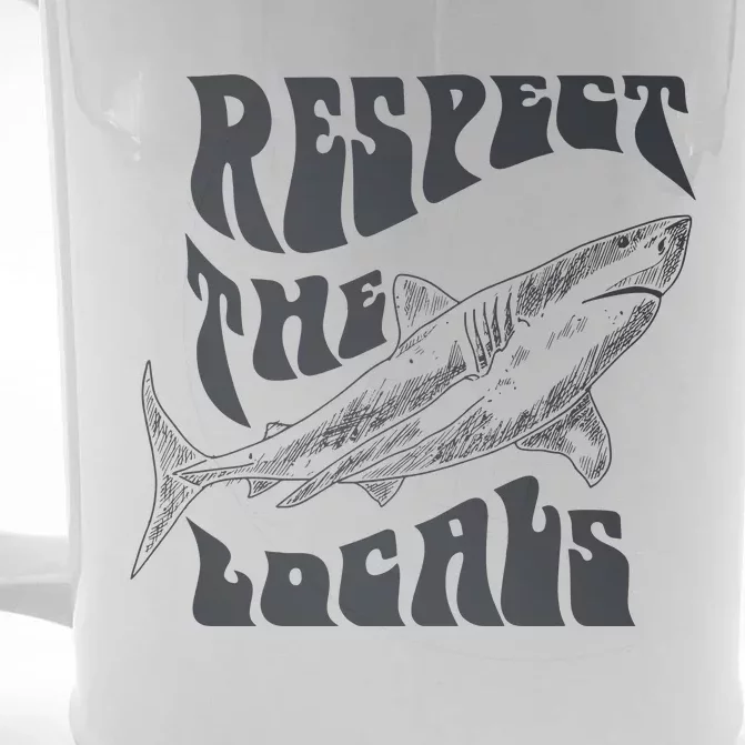 Respect The Locals Front & Back Beer Stein