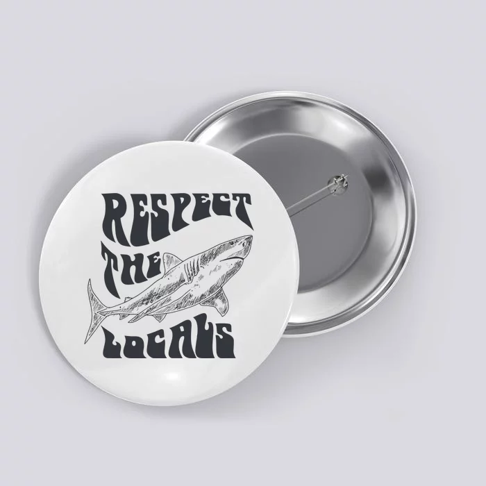 Respect The Locals Button